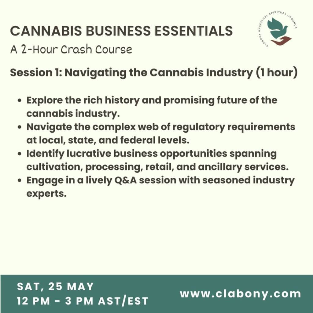 Cannabis Business Essentials - Session 1 Navigating the Cannabis Industry